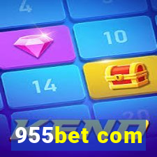 955bet com